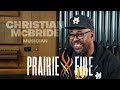 Christian McBride - Prairie Fire 100