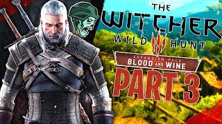 The Witcher 3: Blood and Wine Revisited - Part 3 "The Beast of Toussaint" (Gameplay/Walkthrough)