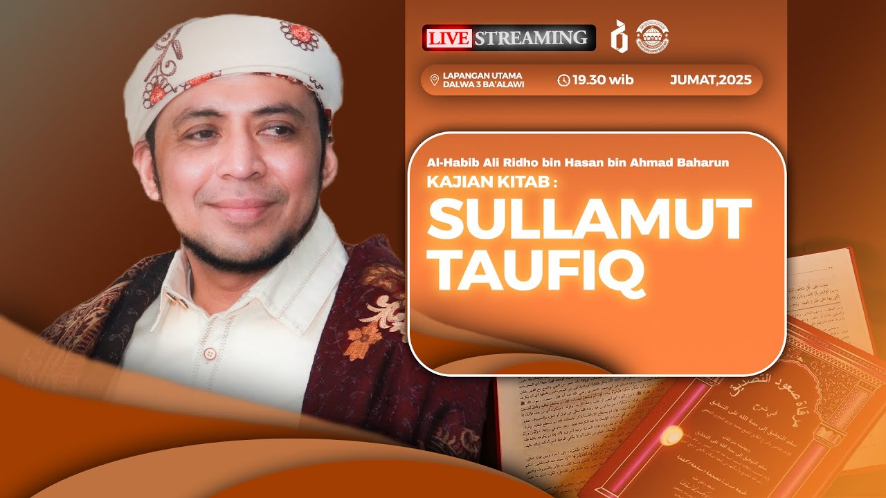 🔴LIVE || KAJIAN KITAB SULLAM AT TAUFIQ DAN PEMBAGIAN HADIAH - HABIB ALI BAHARUN  || PONPES DALWA 3