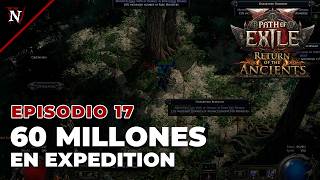 Path of Exile 2 - Ep 17 - Más de 60 Divines en Expedition [Ancients-0.5]
