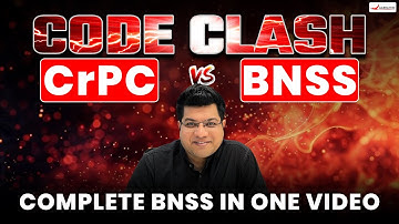 Code Clash: Comparative Analysis of BNSS VS CrPC | Bhartiya Nagarik Suraksha Sanhita 2023 One Video