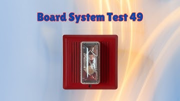 Board System Test 49 with the Fire Lite MS-4424B
