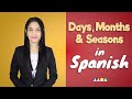 Spanish Days, Months, and Seasons | Days, Months, and Seasons in Spanish