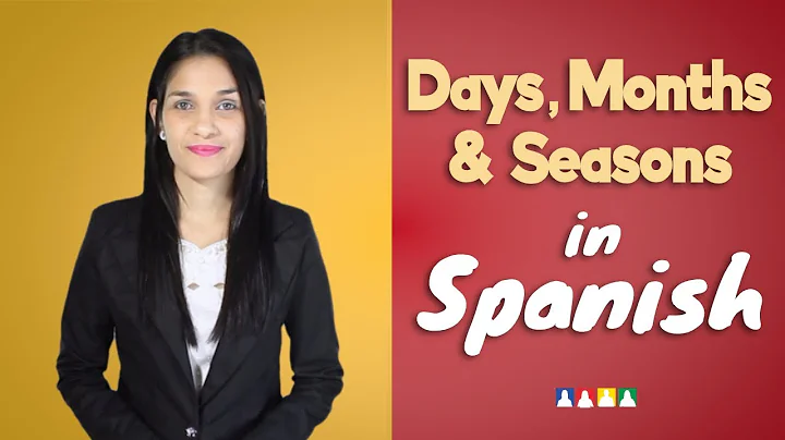 Spanish Days, Months, and Seasons | Days, Months, and Seasons in Spanish