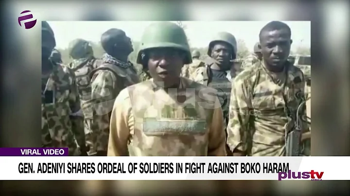 #Viral: Gen. Adeniyi Shares Ordeal Of Soldiers On Fight Against Boko Haram