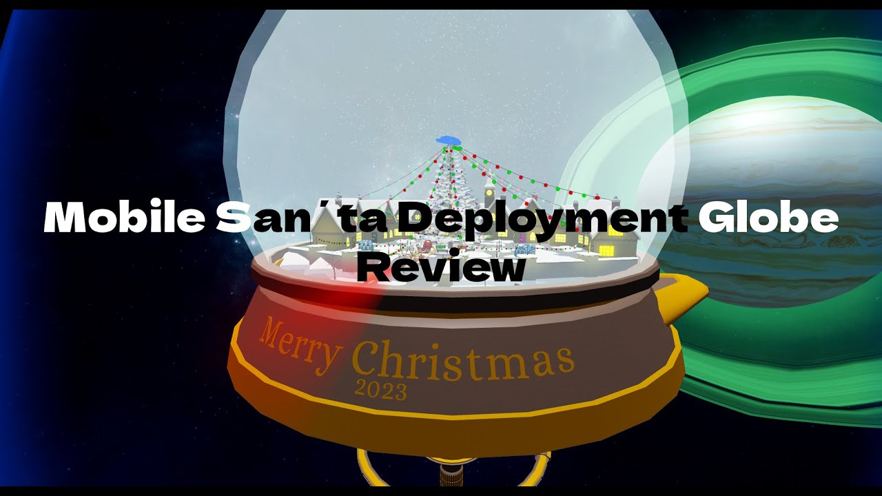 [STARBASIS] Mobile San´ta Deployment Globe Review - YouTube