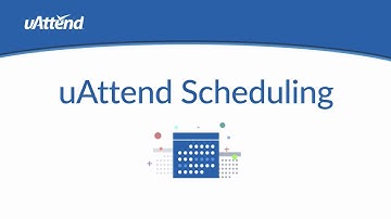 Using the Scheduling Feature | uAttend How To