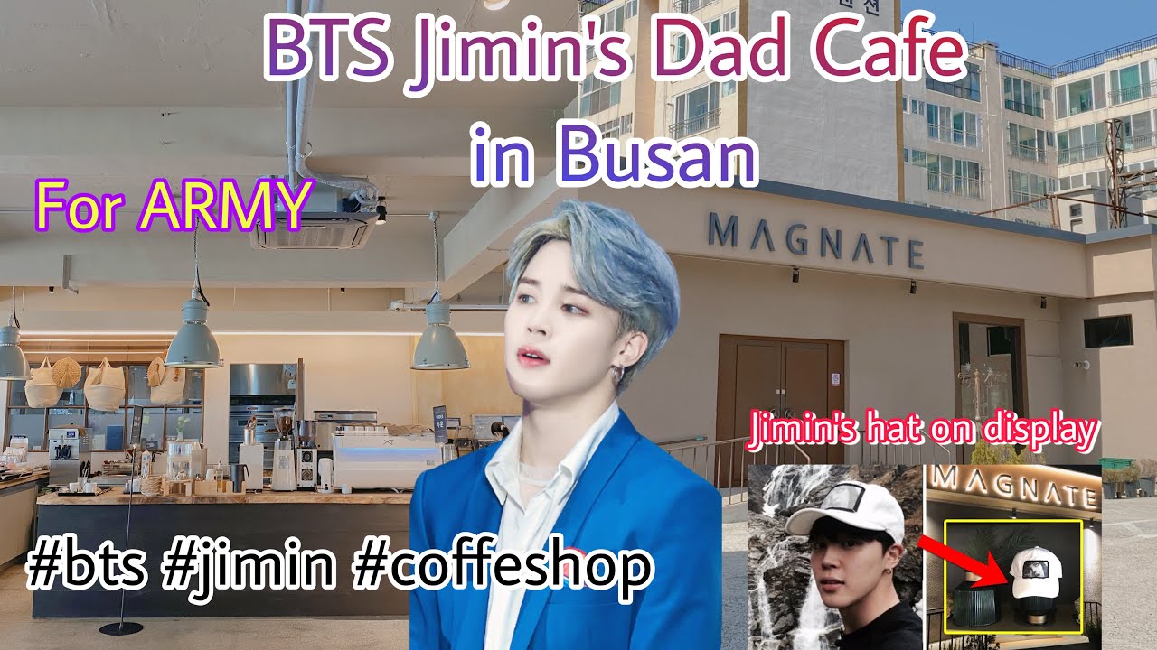 BTS - JIMIN - CHOÁNG NGỢP VỚI QUÁN CAFE CỦA GIA ĐÌNH JIMIN BTS/ Phượt Hàn Quốc