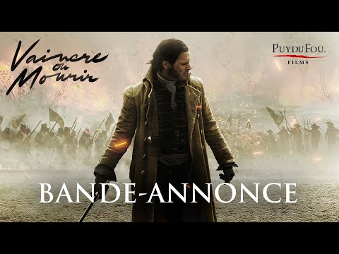 Vaincre ou Mourir - Bande-annonce VF | Puy du Fou Films