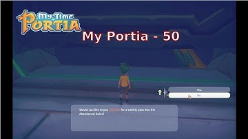 My Portia 50 ⚒️ Abandoned ruins #2