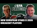 New European STARS &amp; 2026 BREAKOUT players | The EFA Playbook Ft. Matt Bressington &amp; Chris Tebbutt