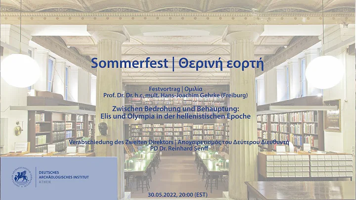 DAI Athen - Sommerfest 2022 - Vortrag Prof. Dr. H....