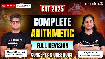 CAT 2025 Arithmetic Revision | Complete CAT Arithmetic Marathon with Maruti Sir & Sayali Ma’am