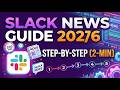Slack News Guide Step by Step 2026 2 Min