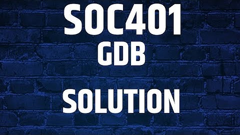 SOC401  GDB SOlUTION for final term