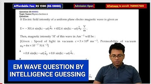 IIT JEE MAINS-2022 EM WAVE QUESTION 26th June Shift-1 BY RKH SIR
