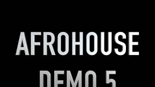 DEMO AFROHOUSE