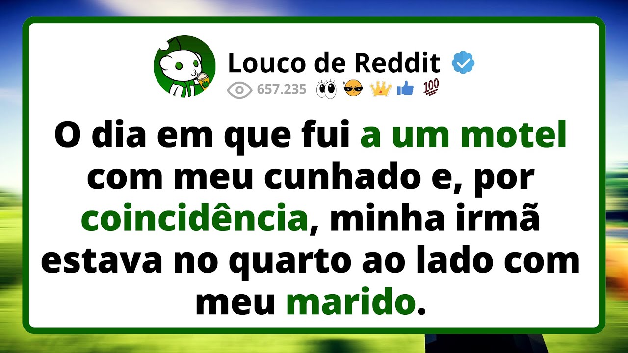 O Dia Em Que Fui A Um Motel Com Meu Cunhado E, Por Coincidência, Minha Irmã Estava No Quarto Ao Lado