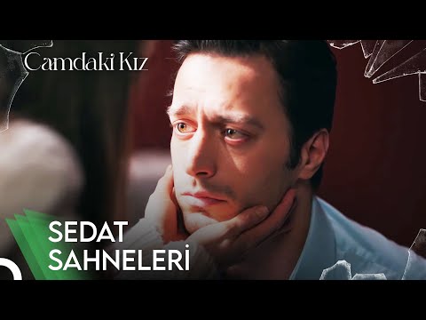 Camdaki Kız 29. Bölüm | Sedat Sahneleri