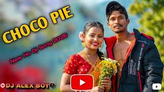 Choco Pie  New Ho Munda Dj Song 2026 Dj   dj Mix Song  Dj Song 