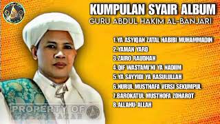 KUMPULAN SYAIR ALBUM | BERSAMA GURU ABDUL HAKIM AL-BANJARI | TERBARU 2023