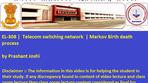 EL-308 |  Telecom switching network  | Markov Birth death process by Prashant Joshi  GPC Bikaner