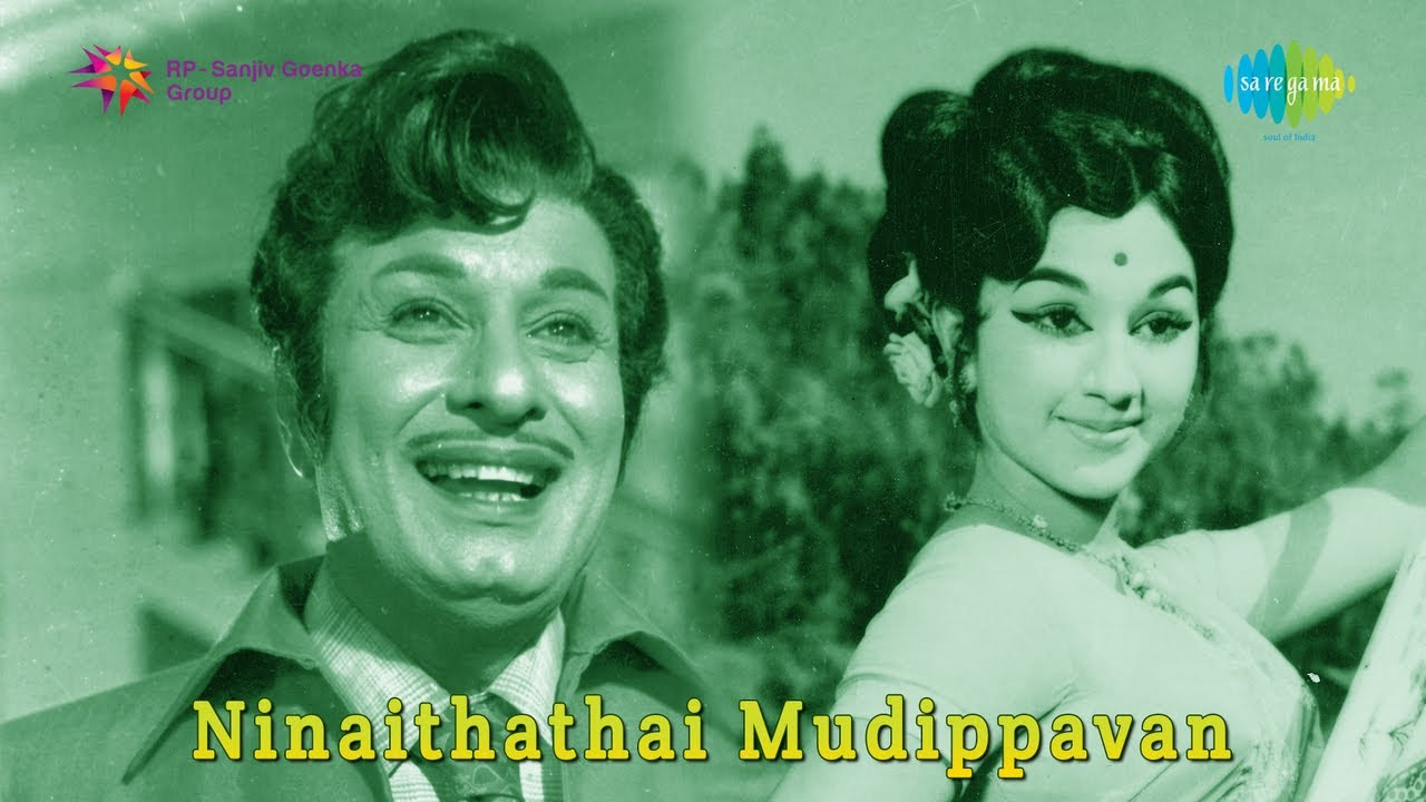 Ninaithadai Mudippavan  Oruvar Meethu song