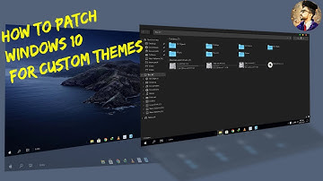 how to patch windows 10 for custom themes | Technical Mouna Bhai