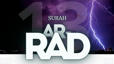 13. Surah Ar-Ra'd (سورة الرعد)