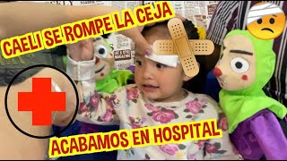 CAELI SE ROMPE LA CEJA / ACABAMOS EN EL HOSPITAL / LOS DESTRAMPADOS