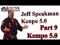 Jeff Speakman Kenpo 5.0  Part 9 Kenpo 5.0
