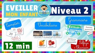 Eveiller mon enfant -  niveau 2