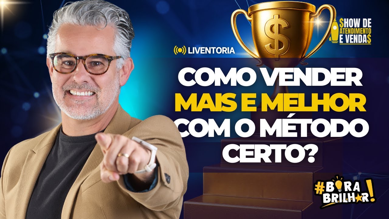 COMO VENDER MAIS E MELHOR COM O MÉTODO CERTO? - YouTube