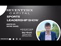 Max Hirsch, 2024 Summer Intern - SeventySix Capital Sports Leadership Show