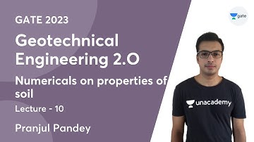 L10 | Numericals on properties of soil | Gate 2023 - Geotechnical Engineering 2.O | Pranjul Pandey