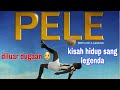 kisah hidup legenda sepakbola Pele | alur cerita film Pele-birth of a legend | film kisah nyata