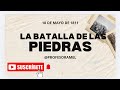 La Batalla de las Piedras. 