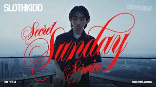 UNI THE POWA — SECRET SUNDAY SERVICE VOL 7 — Slothkidd— at Kita Bar, Jakarta, 2026