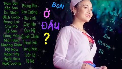 Quê Tôi Tân Lạc Mường Bi