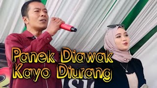 PANEK DI AWAK KAYO DI URANG