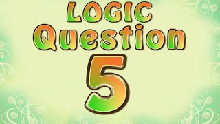 Logic Question Five - Interactive Game