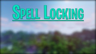Spell Locking - [Mage Rage Tutorial]