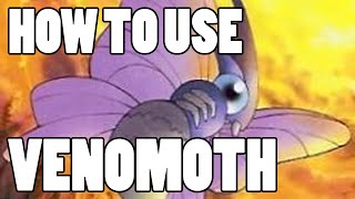 How To Use: Venomoth! Venomoth Strategy Guide! screenshot 5