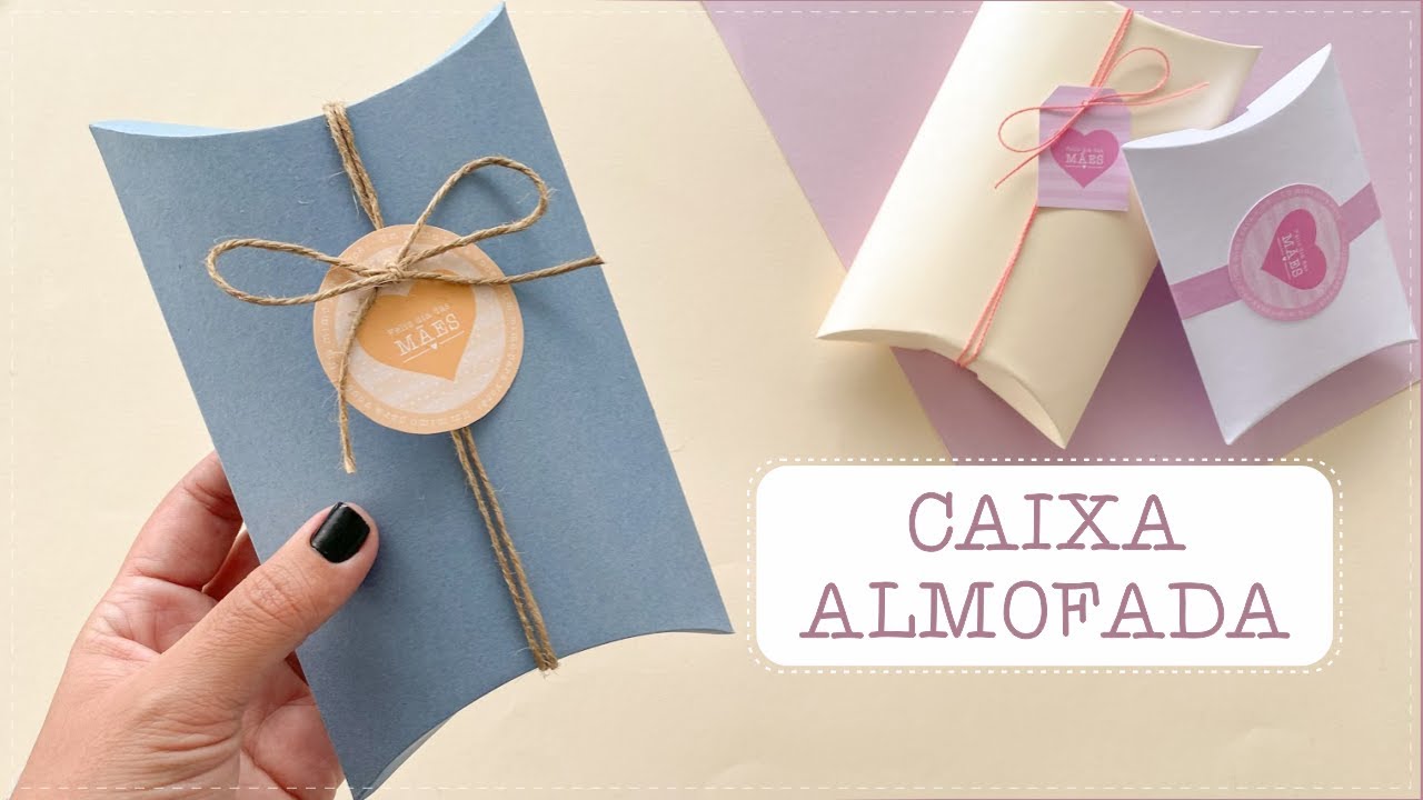 EMBALAGEM CAIXA ALMOFADA DE PAPEL | COMO FAZER?