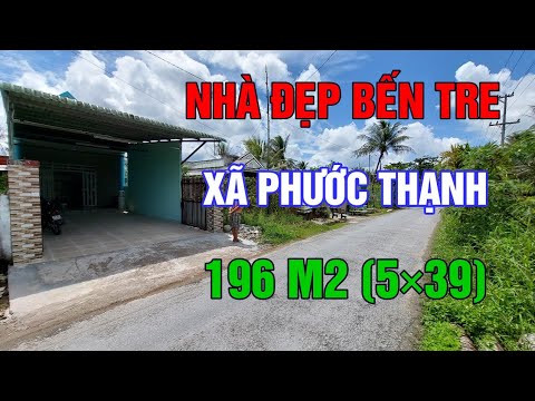 Video Nhà Đẹp Bến Tre 196 m2 (5×39) Thổ Cư 70m Xã Nhơn Thạnh... - youtube