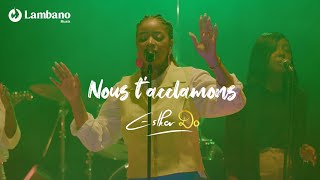 Video thumbnail of "Esther Do - Nous t'acclamons - Clip officiel"