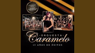 Miniatura de vídeo de "Orquesta Caramelo - Mosaico Caribe: El Carbonero / Cumbia Caletera / La Guagua"