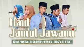 Last Session - FESTIVAL AL-BANJARI Se-JaTim - Tingkat Umum - PonPes. Tsamrotul Dakwah Jombang