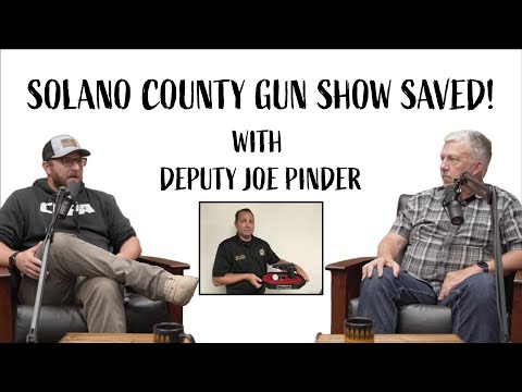 Solano County Gun show SAVED!