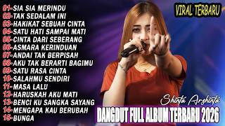 SIA SIA MERINDU, MENGAPA KAU BERUBAH, DALAM SEPIKU - FULL ALBUM DANGDUT KOPLO TRENDING 2K26